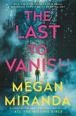 The Last to Vanish(English, Paperback, Miranda Megan)