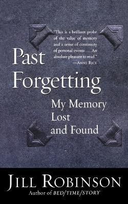 Past Forgetting(English, Hardcover, Robinson J.)