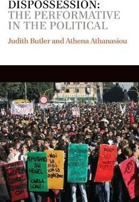 Dispossession(English, Paperback, Butler Judith)