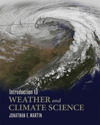 Introduction to Weather and Climate Science(English, Paperback, Martin Jonathan E.)