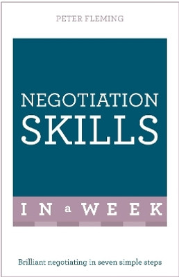 Negotiation Skills In A Week(English, Paperback, Fleming Peter)