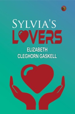 Sylvia's Lovers(Hardcover, Elizabeth Cleghorn Gaskell)