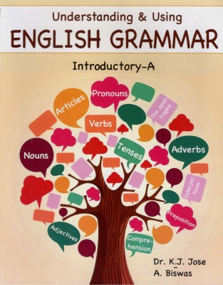 Understanding & Using English Grammar Introductory- A  - Grammar(Paperback, Dr. K.J. Jose, A. Biswas)