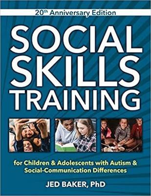 Social Skills Training, 20th Anniversary Edition(English, Paperback, Baker Jed)