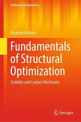 Fundamentals of Structural Optimization(English, Hardcover, Kobelev Vladimir)