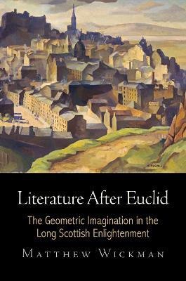 Literature After Euclid(English, Electronic book text, Wickman Matthew)