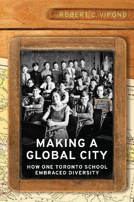 Making a Global City(English, Electronic book text, Vipond Robert)