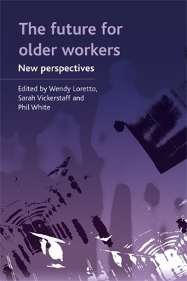 The future for older workers(English, Hardcover, unknown)