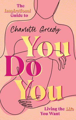 You Do You(English, Hardcover, Greedy Charlotte)