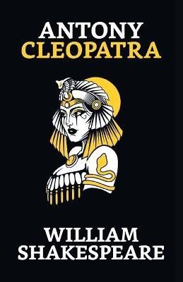 Antony Cleopatra(English, Paperback, Shakespeare William)