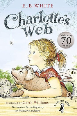 Charlotte's Web:Classic Children’s Literature, Bestselling Animal Story, and Timeless Family Read by E.B. White(English, Paperback, unknown)