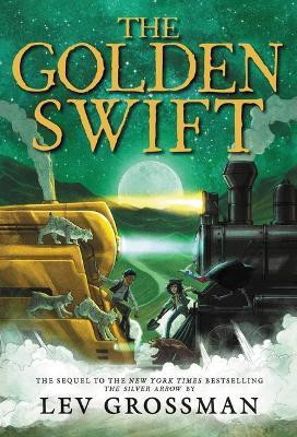 The Golden Swift(English, Paperback, Grossman Lev)