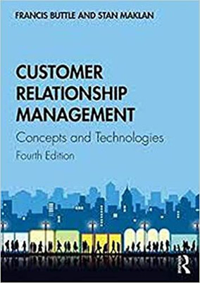 CUSTOMER RELATIONSHIP MANAGEMENT : CONCEPTS AND TECHNOLOGIES(Paperback, Francis, Stan Maklan Buttle)