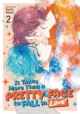 It Takes More Than a Pretty Face to Fall in Love Vol. 2(English, Paperback, Anzai Karin)