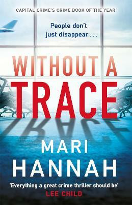 Without a Trace(English, Paperback, Hannah Mari)