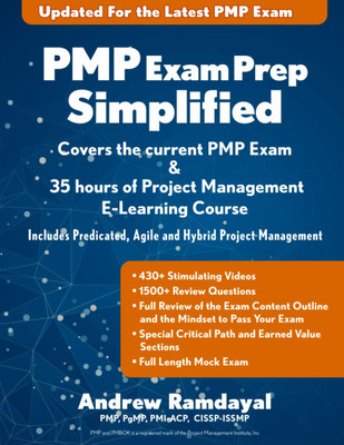 PMP Exam Prep Simplified: Covers the Current PMP Exam and Includes a 35 Hours of Project Management E-Learning Course(Paperback, Andrew Ramdayal)