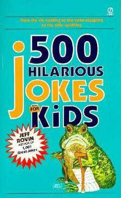 500 Hilarious Jokes for Kids(English, Paperback, Rovin Jeff)
