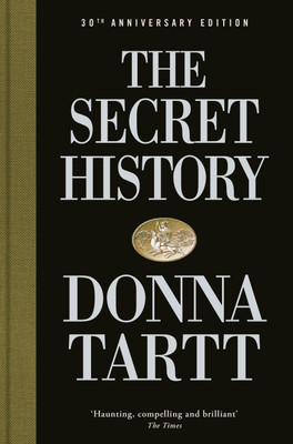 The Secret History(English, Hardcover, Tartt Donna)