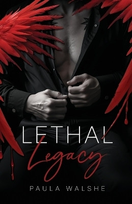 Lethal Legacy(English, Paperback, Walshe Paula)