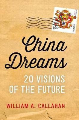 China Dreams(English, Paperback, Callahan William A.)