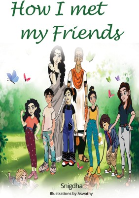 How I Met My Friends(English, Paperback, Mallik Snigdha)