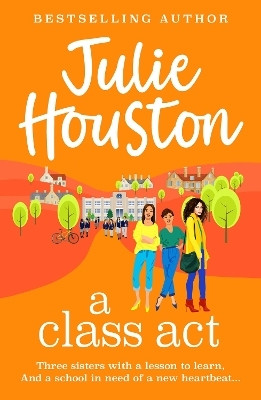 A Class Act(English, Hardcover, Houston Julie)
