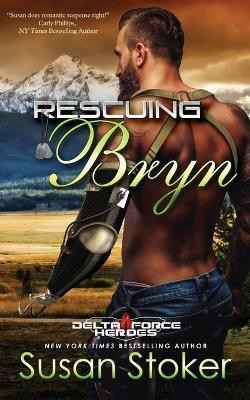 Rescuing Bryn(English, Paperback, Stoker Susan)