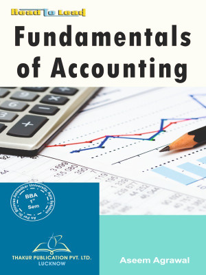 Fundamentals of Accounting BRA BBA First Semester As per Dr Bhimrao Ambedkar University, Agra based syllabus book by thakur publication(Paperback, Aseem Agrawal)