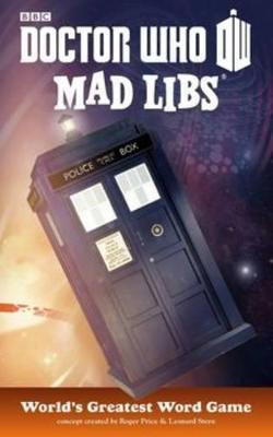 Doctor Who Mad Libs(English, Paperback, Price Stern Sloan)