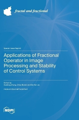 Applications of Fractional Operator in Image Processing and Stability of Control Systems(English, Hardcover, unknown)