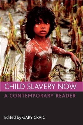 Child slavery now(English, Paperback, unknown)