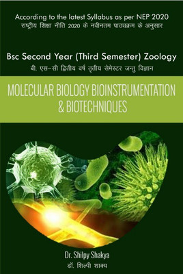 Molecular Biology, Bioinstrumentation & Biotechniques(Paperback, Dr. Shilpy Shakya)