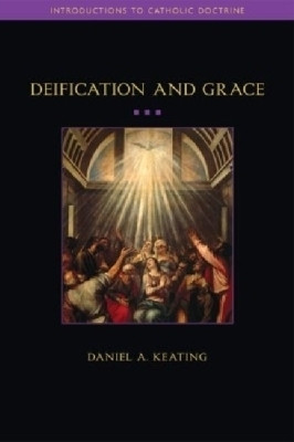 Deification and Grace(English, Paperback, Keating Daniel)
