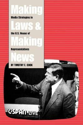Making Laws and Making News(English, Paperback, Cook Timothy)