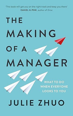 The Making of a Manager(Paperback, Julie Zhuo)