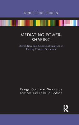 Mediating Power-Sharing(English, Paperback, Cochrane Feargal)