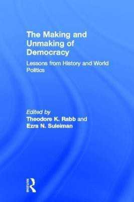 The Making and Unmaking of Democracy(English, Hardcover, unknown)
