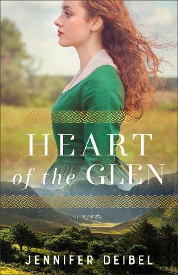 Heart of the Glen(English, Paperback, Deibel Jennifer)