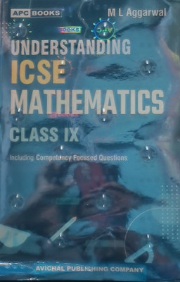 Understanding ICSE Mathematics for Class 9(Avichal Publishing Company, M. L. Aggarwal)