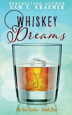 Whiskey Dreams(English, Paperback, Kraemer Sam E)