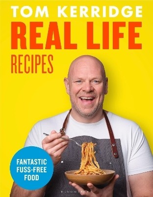 Real Life Recipes(English, Hardcover, Kerridge Tom)