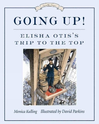 Going Up!(English, Hardcover, Kulling Monica)