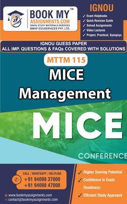 IGNOU MTTM 115 MICE Management | Guess Paper | Important Question Answer | Master of Tourism and Travel Management (MTTM)(Paperback, BMA Publication)