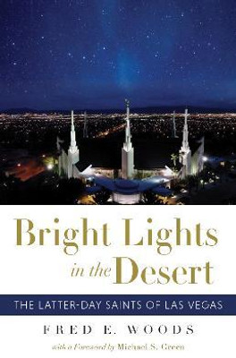 Bright Lights in the Desert(English, Paperback, Woods Fred E)