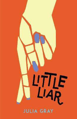 Little Liar(English, Electronic book text, Gray Julia)