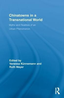 Chinatowns in a Transnational World(English, Paperback, unknown)