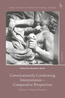 Constitutionally Conforming Interpretation - Comparative Perspectives(English, Hardcover, unknown)
