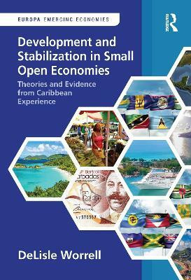 Development and Stabilization in Small Open Economies(English, Paperback, Worrell DeLisle)