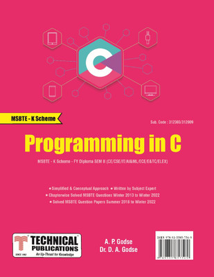 PROGRAMMING IN C MSBTE - K Scheme - FY DIPLOMA (SEM II - CE/CSE/IT/AI&ML/ECE/E&TC/ELEX - 312303/312009)(Paperback, A.P. Godse, Dr. D. A. Godse)