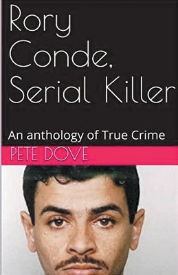 Rory Conde, Serial Killer(English, Paperback, Dove Pete)